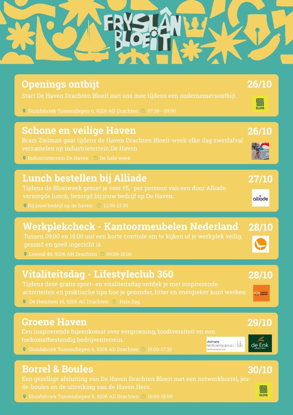 Programma De Haven Drachten Bloeit, 26 t/m 30 oktober 2026: openingsontbijt, schone en veilige Haven, lunch bij Alliade, werkplekcheck, vitaliteitsdag, Groene Haven en Borrel & Boules